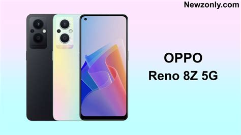 Oppo Reno 8z 5g Live Image Leaked Before Of Global Launch