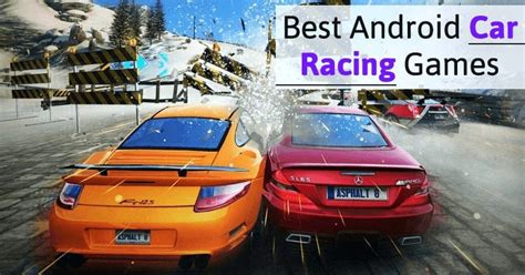 30 Best Android Car Racing Games Of All The Time