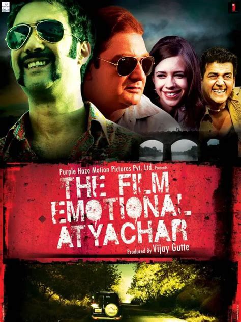 Watch Hindi Trailer Of The Film Emotional Atyachar