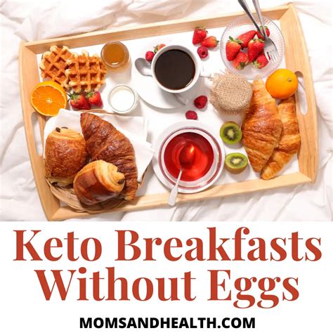 21 Easy Keto Breakfast Recipes Without Eggs You Will Love