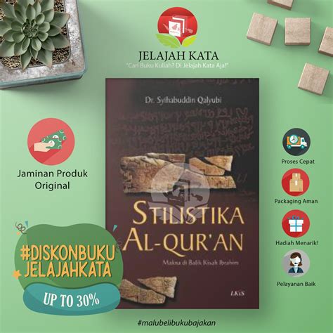 Jual Buku Stilistika Al Qur An Makna Di Balik Kisah Ibrahim Shopee