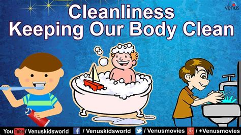 Cleanliness ~ Keeping Our Body Clean Youtube