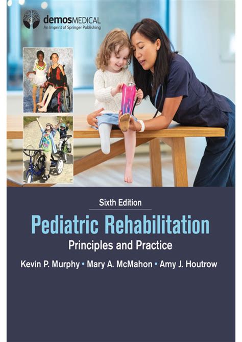 Pediatric Rehabilitation Principles And Practice