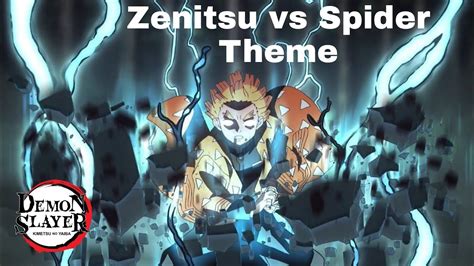 Demon Slayer Ost Zenitsu Vs Spider Theme Youtube