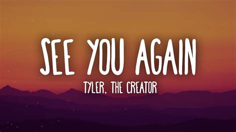 Tyler The Creator See You Again Ft Kali Uchis Lyrics YouTube Music