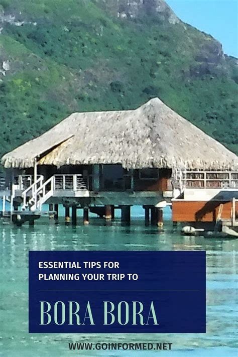 Bora Bora Travel Tips For The Ultimate Vacation Trip To Bora Bora