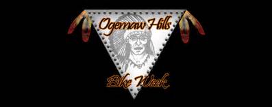 12th Annual Ogemaw Hills Bike Week Celebrating 32 Years Of Motorcycle