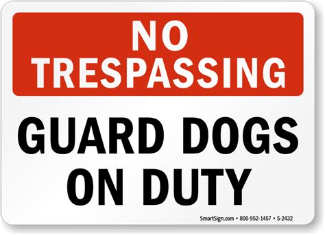 No Trespassing Guard Dogs On Duty Sign Sku S 2432