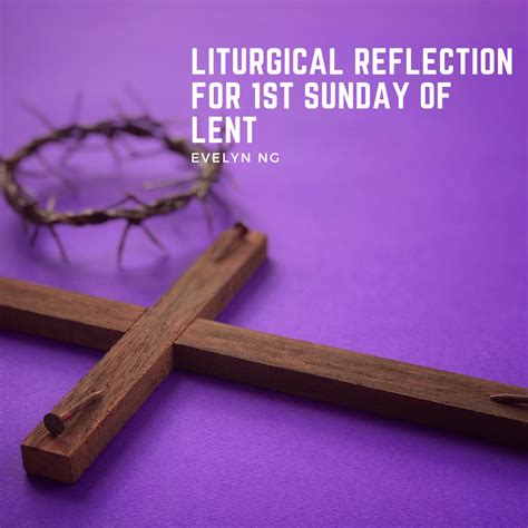 Liturgical Reflection For 1st Sunday Of Lent Year A Church Of Saint