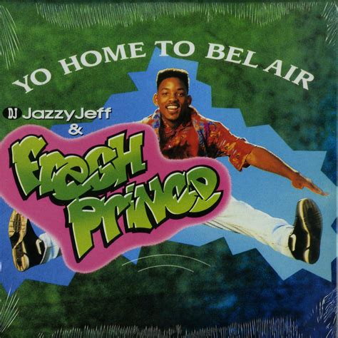Fresh Prince Of Bel Air Theme Song Dj Jazzy Jeff And The Fresh Prince
