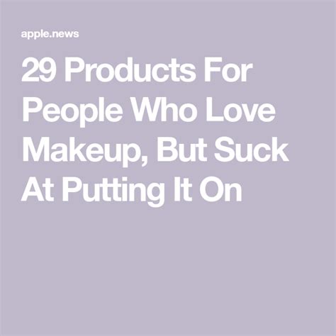 29 Products For People Who Love Makeup But Suck At Putting It On