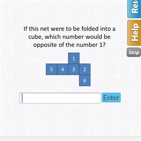 If This Net Were To Be Folded Into A Cube Which Number Would Be