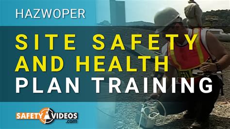 HAZWOPER Site Safety And Health Plan Training From SafetyVideos Com