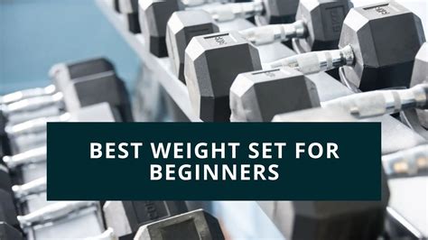 Best Weight Set For Beginners