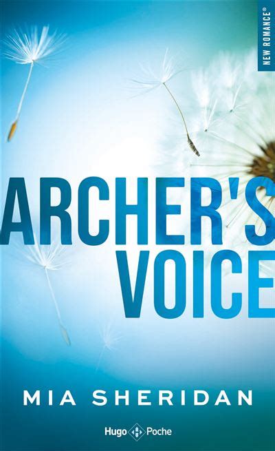 Sign Of Love Archer S Voice Mia Sheridan Poche Livre Tous Les Livres à La Fnac