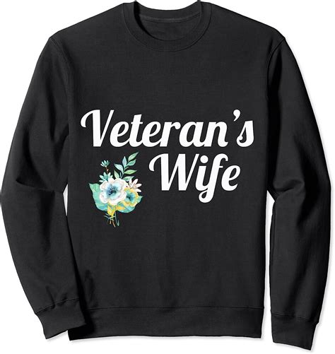 Veterans Wife For Proud Military Spouses Sweatshirt Uk