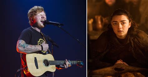 Ed Sheeran Reveals Details Of Game Of Thrones Season 7 Cameo And Yes It