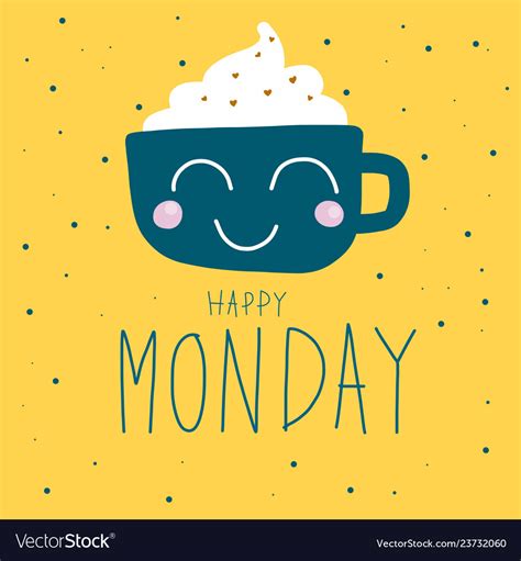 Happy Monday Cute Coffee Cup Polka Dot Background Vector Image