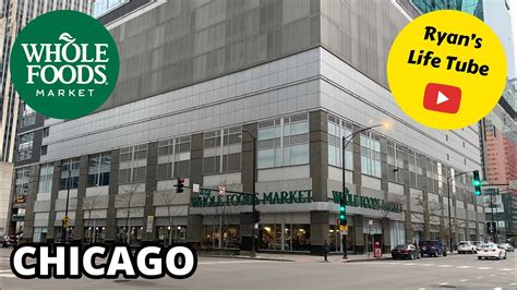 Chicago Whole Foods Markets Youtube