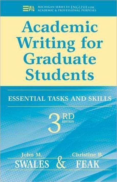 Academic Writing For Graduate Students 3rd Edition Swales John M