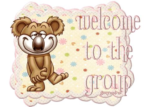 Welcome To The Group Welcome To The Group Welcome  Welcome Images