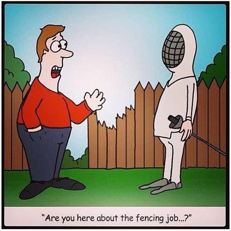 Fencing Joke P Fence Fence Art Jokes