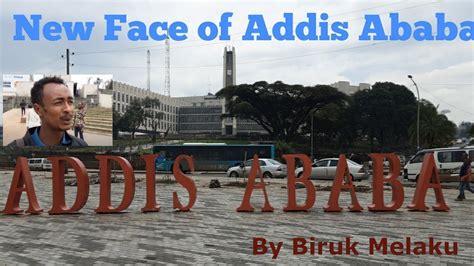Ethiopia Addis Ababa The New Face Of Piasa Youtube