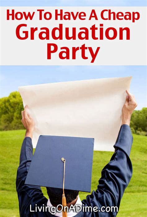 They not only have great party foods, but they also have paper supplies that you'll need for your graduation party. How To Have A Cheap Graduation Party - Living on a Dime