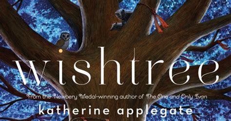 ReadWonder: Wishtree by Katherine Applegate