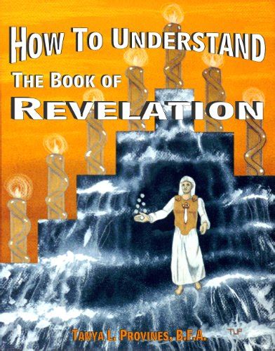 How To Understand The Book Of Revelation Kindle Edition By Provines