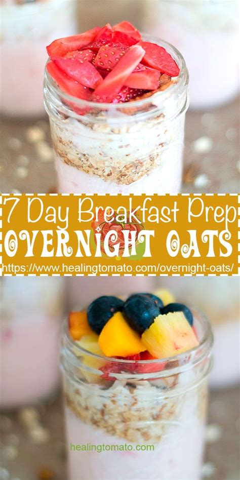 May 18, 2020 · making overnight oats is actually as easy as memorizing a simple ratio: Overnight Oats - 7 Day Breakfast Meal Prep - Healing Tomato Recipes | Low carb recipes dessert ...