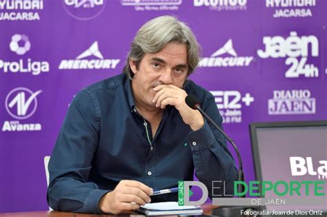 Andrés Rodríguez Empieza Una Nueva Era En El Real Jaén Y Ahora Sí