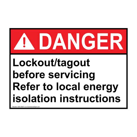 Danger Sign Lockouttagout Before Servicing Refer To Ansi