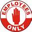 Employees Only Floor Sign P4354  By SafetySigncom