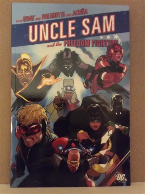 Uncle Sam And The Freedom Fighters By Justin Gray Tpb New Qrvaamm Picclick