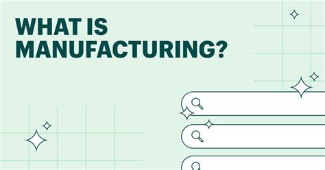 What Is Manufacturing Definition And Guide Shopify