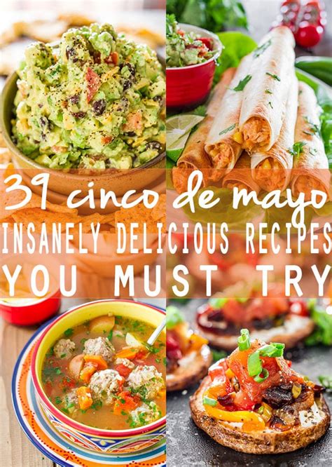 39 cinco de mayo insanely delicious recipes you must try jo cooks
