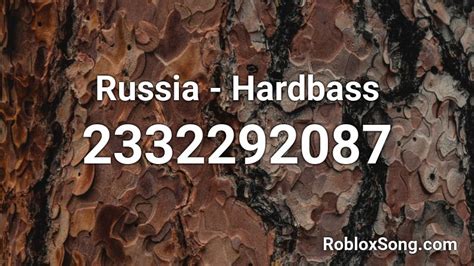 Russia Hardbass Roblox ID Roblox Music Codes