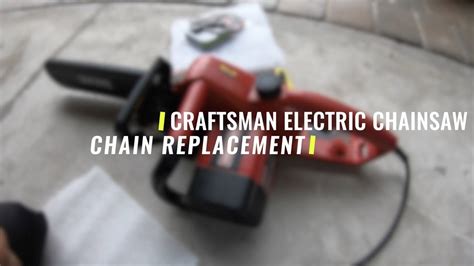 Craftsman Electric Chainsaw Repair Chain Replacement Youtube