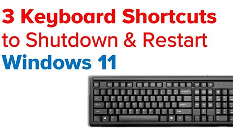3 keyboard shortcuts to shutdown and restart windows 11 youtube