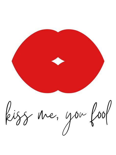 kiss me you fool druckbare wandkunst wanddekoration minimalistisch modern poster
