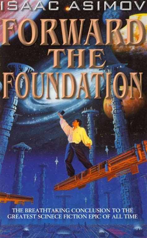 Isaac Asimov Forward The Foundation Done Great Book Fantasy Book