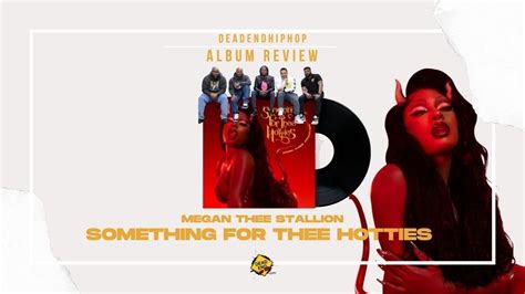 Megan Thee Stallion Something For Thee Hotties Album Review Feat