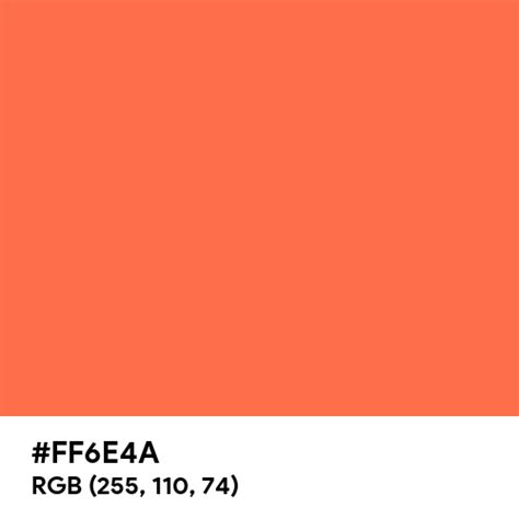 Outrageous Orange Color Hex Code Is Ff6e4a