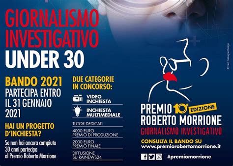 Fnsi Premio Roberto Morrione Per Il Giornalismo Investigativo Proposte Entro Il 31 Gennaio