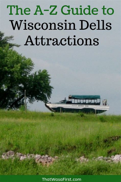 A Z Guide To Wisconsin Dells Attractions Wisconsin Dells Attractions