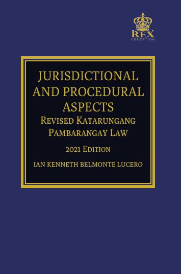 Jurisdictional And Procedural Aspects Revised Katarungang Pambarangay