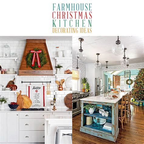 Farmhouse Christmas Kitchen Decorating Ideas The Cottage Market