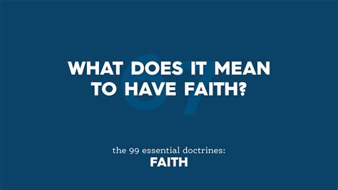 What Does It Mean To Have Faith Youtube