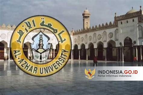 indonesia go id beasiswa kuliah di universitas al azhar mesir ini ketentuannya